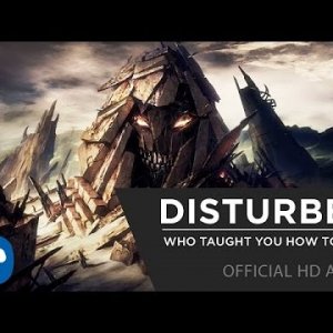 Media 'Disturbed - Who Taught You How To Hate [Official HD]' in category 'Disturbed'